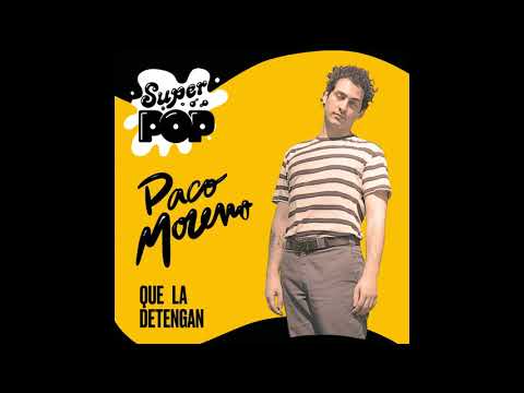 Rebe — Paco Moreno - Que la detengan
