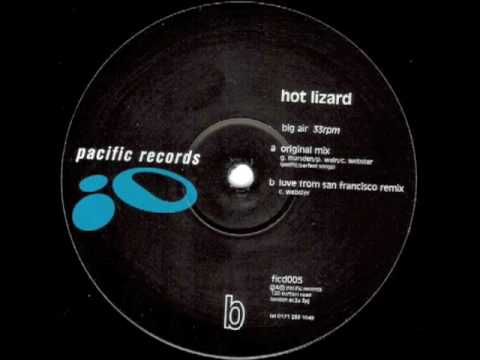 Hot Lizard — Hot Lizard - Big Air (Love From San Francisco Mix)