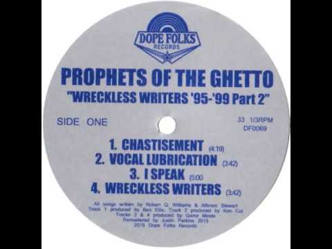 Prophets Of The Ghetto — PROPHETS OF THE GHETTO "VOCAL LUBRICATION"