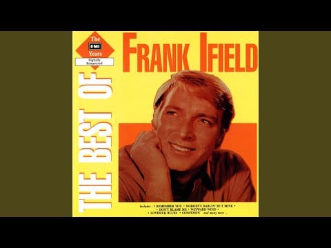 Frank Ifield — Don't Blame Me