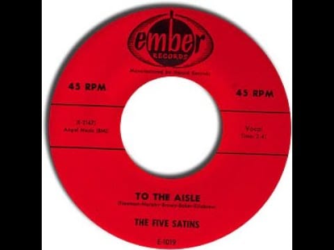 The Five Satins — The Five Satins - To The Aisle  1957