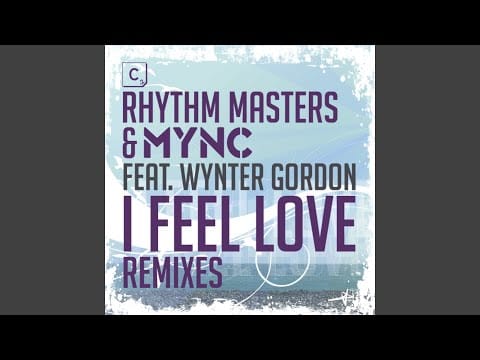 Rhythm Masters — I Feel Love (Avicii's Forgotten Remix) (feat. Wynter Gordon)