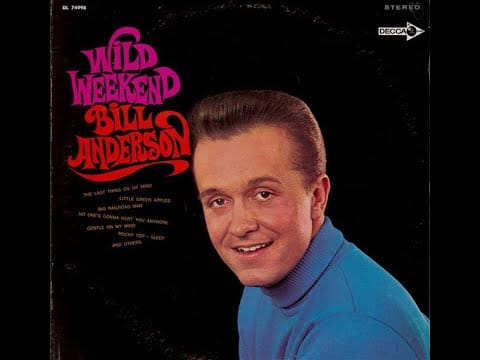 Bill Anderson (2) — No One's Gonna Hurt You Anymore~Bill Anderson