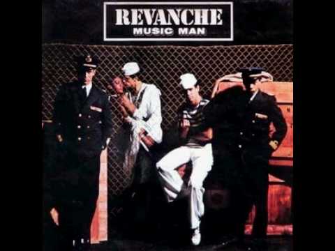 Revanche — Revanche - Music Man (Original 12" Inch Vocal Version)