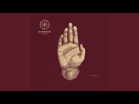 Onségen Ensemble — Fear