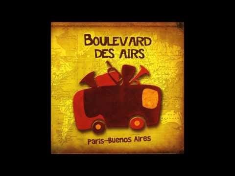 Boulevard Des Airs — Boulevard des Airs - La Défaite de la Musique - Paris Buenos-Aires