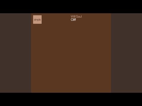 Will Saul — Cliff (Infusion Remix)