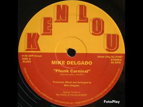 Mike Delgado — Mike Delgado - Phunk Carnival