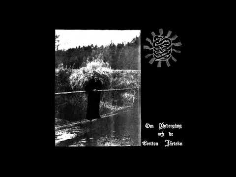 Wagner Ödegård — Wagner Ödegård — Om Undergång Och De Tretton Järtekn (Full Album)