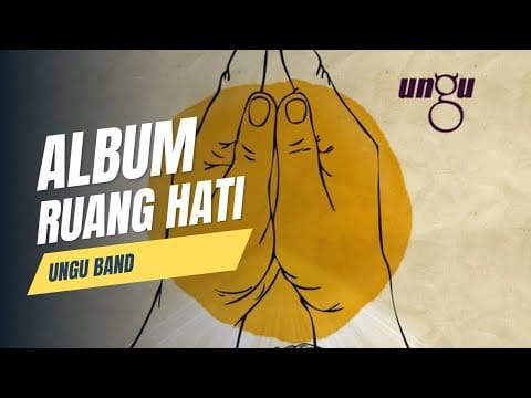 Ungu — DVD Ungu HD1080p - Sesungguhnya - Album Ruang Hati