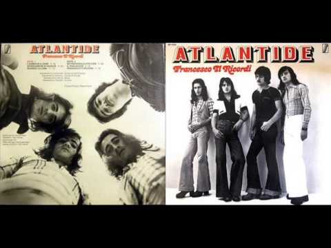 Atlantide (5) — ATLANTIDE - Francesco Ti Ricordi (1976) FULL ALBUM