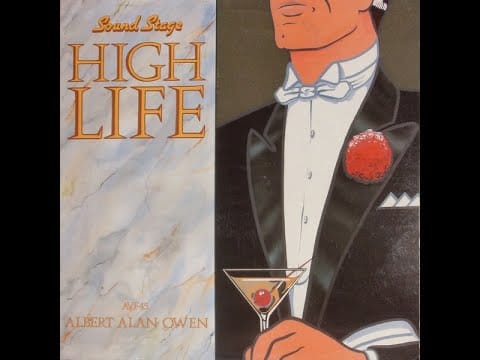 Albert Alan Owen — Albert Alan Owen - High Life (1986) [Full Album] [UK]
