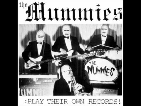 The Mummies — The Mummies- mashi