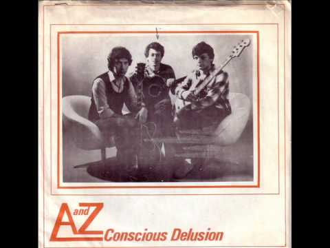 A And Z — a&z - conscious delusion