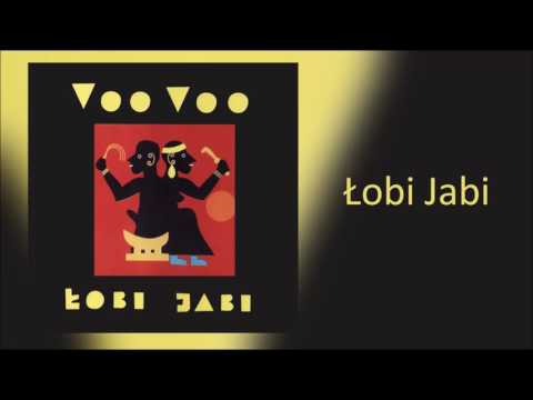 Voo Voo — 6. Voo Voo - Łobi Jabi