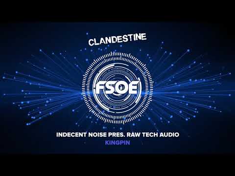 Indecent Noise — Indecent Noise pres. Raw Tech Audio - Kingpin