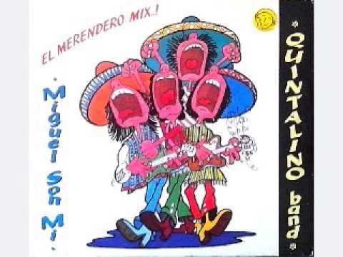 Quintalino Band — Quintalino Band - Miguel Son Mi (El Merendero Mix)