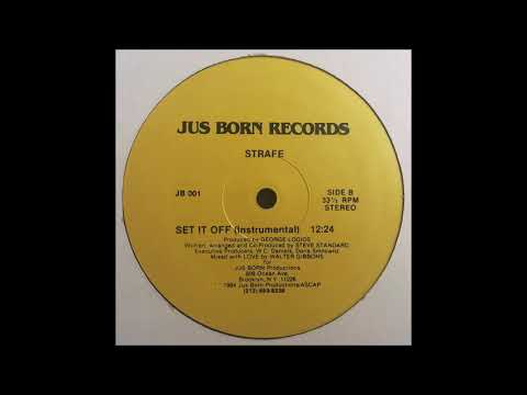 Strafe — Strafe - Set It Off ( Instrumental ) ( Jus Born Records 1984 )