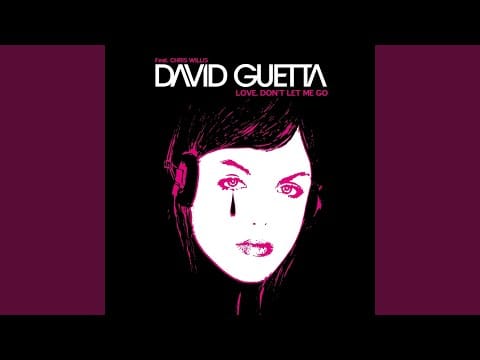 David Guetta — Love Don't Let Me Go (Scream Mix)