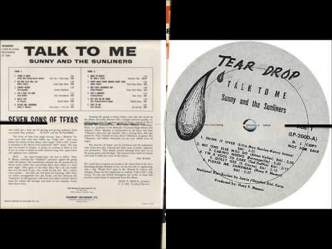 Sunny & The Sunliners — Sunny And The Sunglows - Talk To Me / Every Week, Every Month, Every Year (& Sunliners)