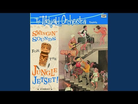 The Tikiyaki Orchestra — Tango Tahiti
