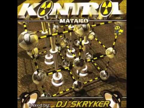 DJ Skryker — kontrol mataro mixed by dj skryker