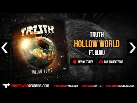 Truth (18) — Truth - Hollow World (feat. Bijou)
