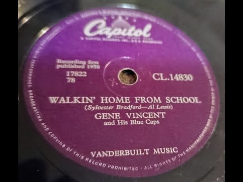 Gene Vincent & His Blue Caps — Walkin' Home From School - Gene Vincent and His Blue Caps - 78rpm