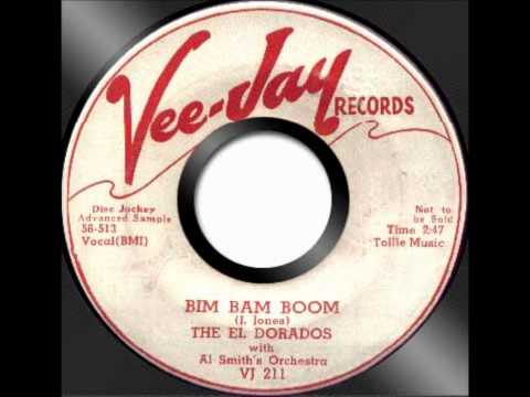 The El Dorados — EL DORADOS - Bim Bam Boom / There In The Night  - Vee Jay 211 - 1956