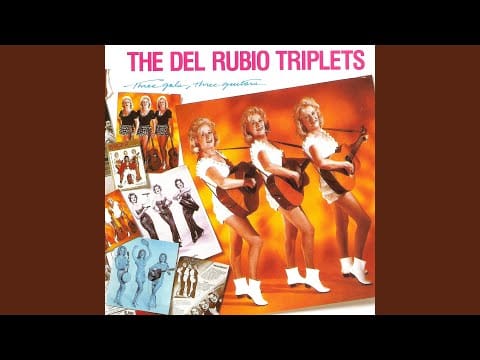 The Del Rubio Triplets — El Condor Pasa