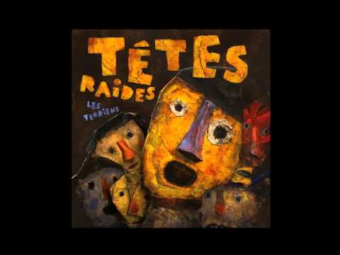 Têtes Raides — Les Têtes Raides - La Tache