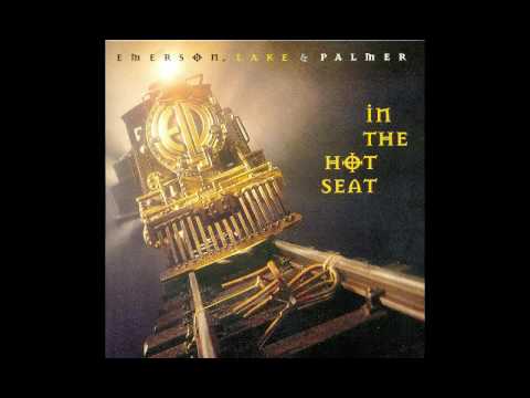 Emerson, Lake & Palmer — Emerson, Lake & Palmer - In The Hot Seat (Full Album)