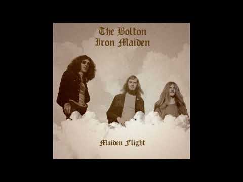 The Bolton Iron Maiden — The Bolton Iron Maiden - Maiden Flight (UK) Full Album