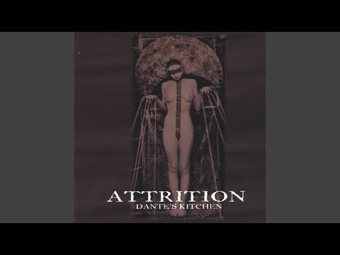 Attrition — Dante's Kitchen