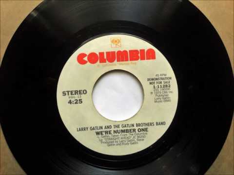 Larry Gatlin & The Gatlin Brothers — We're Number One , Larry Gatlin & The Gatlin Brothers Band , 1980