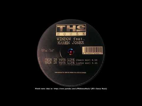 Karen Jones — Window feat. Karen Jones - This Is Your Life (Dance Mix) (90's Dance Music) ✅