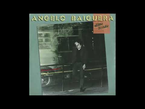 Angelo Baiguera — - ANGELO BAIGUERA - ULTIMA FERMATA - ( - G & G Records ‎– GG 36011  - 1983 - ) - FULL ALBUM