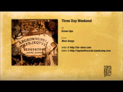 Grown Ups — Grown Ups - Three Day Weekend