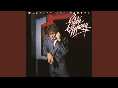 Eddie Money — Leave it to Me