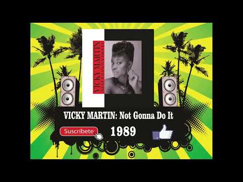 Vicky Martin — Vicky Martin - Not Gonna Do It  (Radio Version)