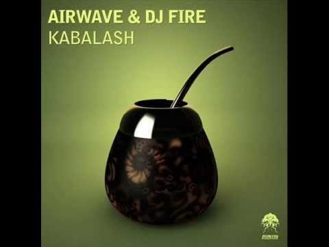 DJ Fire — Airwave vs DJ Fire - Kabalash (Van Bellen Remix) [Bonzai Progressive]