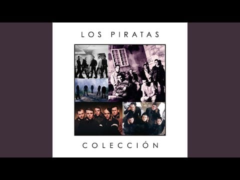Los Piratas — Quiero hacerte gritar