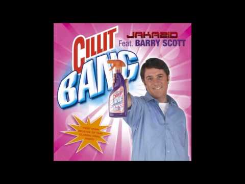 JAKAZiD — JAKAZID FT BARRY SCOTT - CILIT BANG! (VISA REMIX)