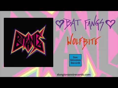 Bat Fangs — Bat Fangs - "Wolfbite"
