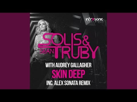 Audrey Gallagher — Skin Deep (Alex Sonata Remix)