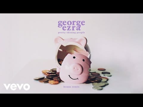 George Ezra — Pretty Shining People (HONNE Remix)