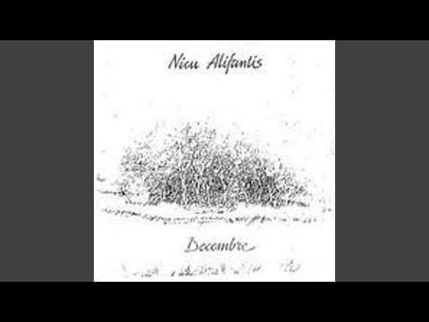 Nicu Alifantis — Decembre