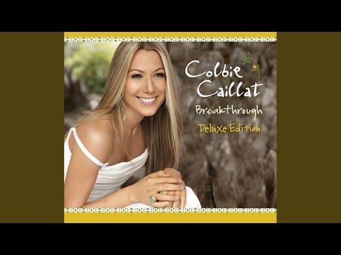 Colbie Caillat — Break Through