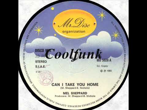 Mel Sheppard — Mel Sheppard - Can I Take You Home (12 inch 1980)