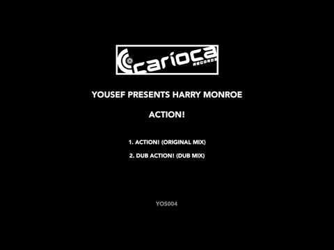 Yousef — Yousef Presents Harry Monroe - Action (Original Mix) [Carioca]